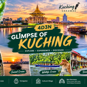 4D3N GLIMPSE OF KUCHING